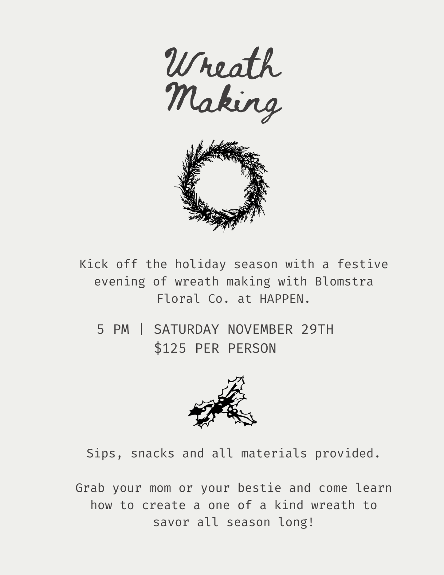 Wreath Making Class with Blomstra Floral Co.